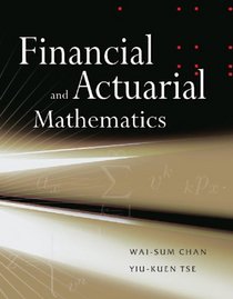 Financial and Actuarial Mathematics