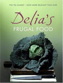 Delia's Frugal Food