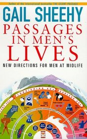 Passages in Men's Lives: New Directions for Men at Midlife