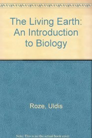 The Living Earth: An Introduction to Biology