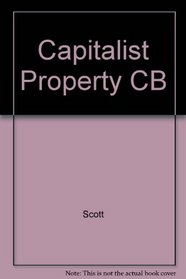 Capitalist Property and Financial Power: A Comparative Study of Britain, the United States and Japan