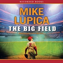 The Big Field (Audio CD) (Unabridged)