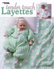 Tender Touch Layettes (Leisure Arts #3363)