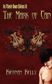 The Mark of Cain (In Their Own Skins, Bk 2)