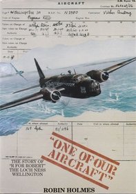 One of Our Aircraft: The Story of 