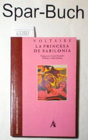 La Princesa de Babilonia (Spanish Edition)