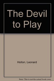 The devil to play (A Red badge novel of suspense)
