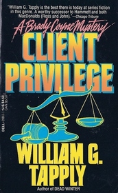 Client Privilege (Brady Coyne, Bk 9)