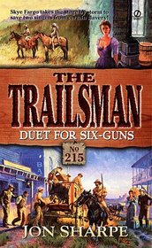 Duet for Six-Guns (Trailman Western Series, 215)