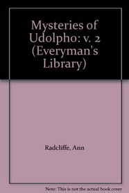Mysteries of Udolpho: v. 2 (Everyman's Library)