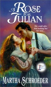 A Rose for Julian (Angels of Mercy, Bk 3)
