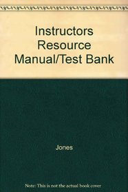 Instructors Resource Manual/Test Bank