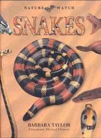 Nature Watch: Snakes (Nature Watch)