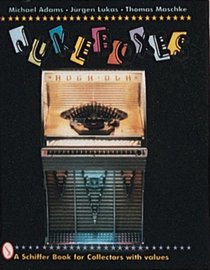 Jukeboxes (Schiffer Book for Collectors)