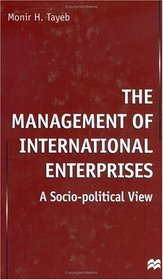 The Management of International Enterprises: A Socio-Political View
