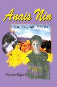 Anais Nin: The Voyage Within