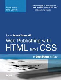 Sams Teach Yourself Web Publishing with HTML and CSS in One Hour a Day (5th Edition) (Sams Teach Yourself)