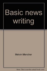 Basic news writing: Workbook