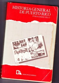Historia General De Puerto Rico (Huracan Academia Series)