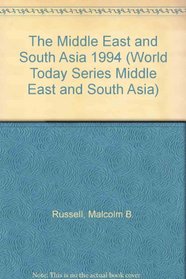 The Middle East and South Asia 1994 (World Today Series Middle East and South Asia)