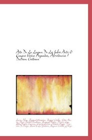 Arte De La Lengua De Los Indios Antis O Campas Varias Preguntas, Advertencias I Doctrina Cristiana (French and French Edition)