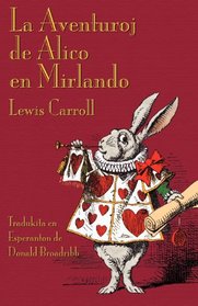 La Aventuroj de Alico en Mirlando (Esperanto Edition)