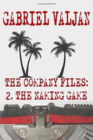 The Naming Game (The Company Files)