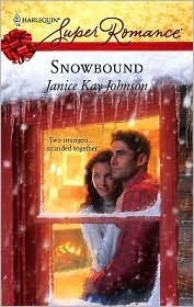 Snowbound (Harlequin Superromance, No 1454)