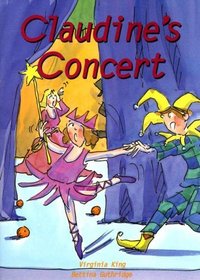 Claudine's Concert (Literacy 2000 Stage 8)