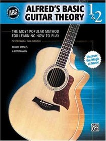 Alfred's Basic Guitar Theory 1 & 2 (Alfred's Basic Guitar Library)