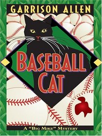 Baseball Cat (Large Print)(Big Mike)