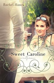 Sweet Caroline (A Lowcountry Romance)