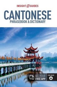 Insight Guides Phrasebook: Cantonese (Insight Guides Phrasebooks)