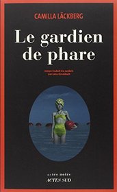Le Gardien de phare (The Lost Boy) (Patrick Hedstrom, Bk 7) (French Edition)