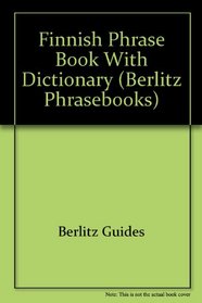 Finnish Phrase Book with Dictionary (Berlitz Phrase Books)