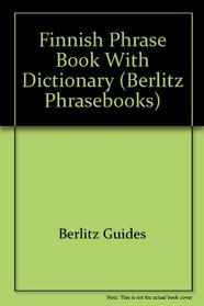 Finnish Phrase Book with Dictionary (Berlitz Phrase Books)