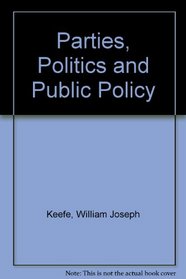 Parties, Politics and Public Policy