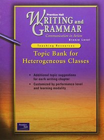 Topic Bank for Heterogeneous Classes. Bronze Level (Writing and Grammar)