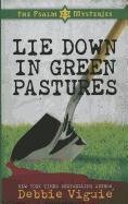 Lie Down in Green Pastures (Thorndike Press Large Print Christian Mystery)