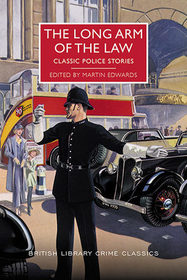 The Long Arm of the Law: Classic Police Stories