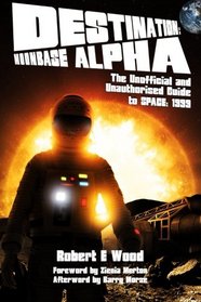 Destination: Moonbase Alpha