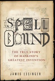 Spellbound: The Improbable Story of English Spelling