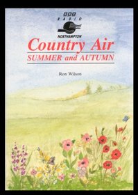 Country Air: Summer and Autumn