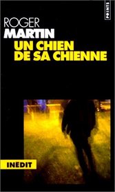 Un chien de sa chienne