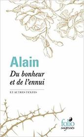 Du bonheur et de l'ennui : Et autres textes (French Edition)