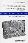 De coniuratione Catilinae liber. De bello Iugurthino liber. Epistulae ad Caesarem senem. Historiae Text und Kommentar. (Lernmaterialien)
