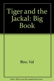 Tiger and the Jackal: Big Book