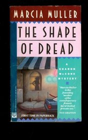 The Shape of Dread