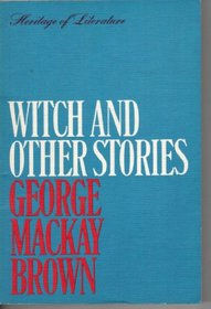 Witch and Other Stories (Heritage of Literature)