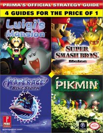 Nintendo GameCube Collection: Luigi's Mansion / Super Smash Bros. Melee / Wave Race Blue Storm / Pikmin (Prima's Official Strategy Guide)